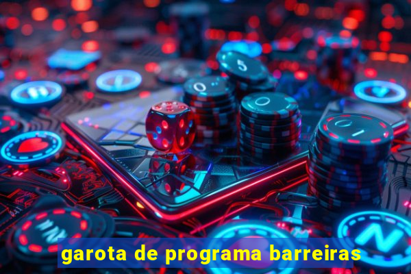 garota de programa barreiras